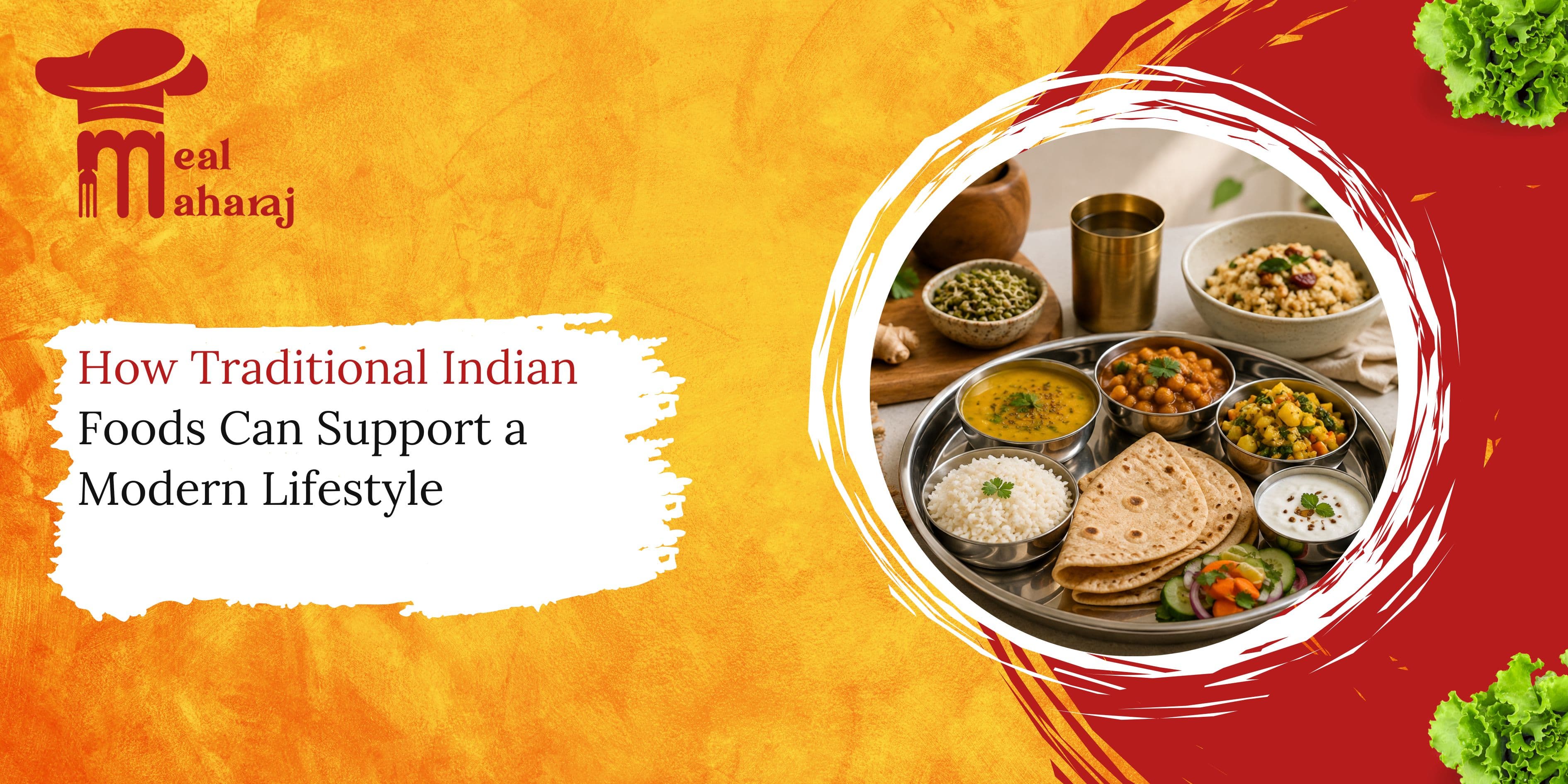 Traditional Indian food platter featuring a variety of wholesome dishes for a modern lifestyle.